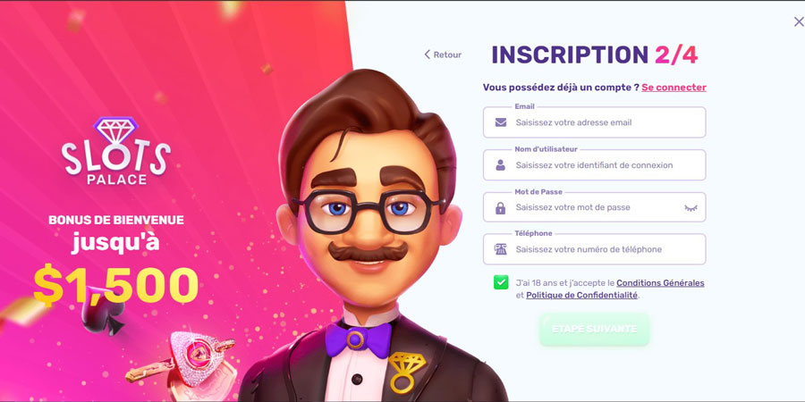 inscription étape 2 slots palace