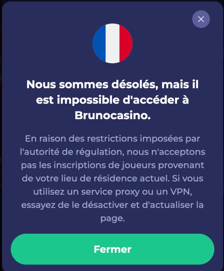 message de refus à l'inscription sur bruno casino pour les joueurs connectés depuis la france