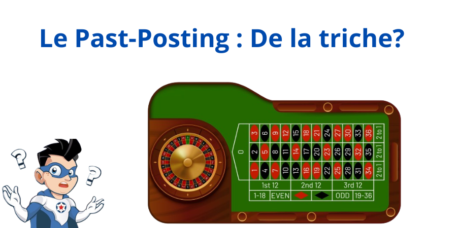 Le past posting à la roulette