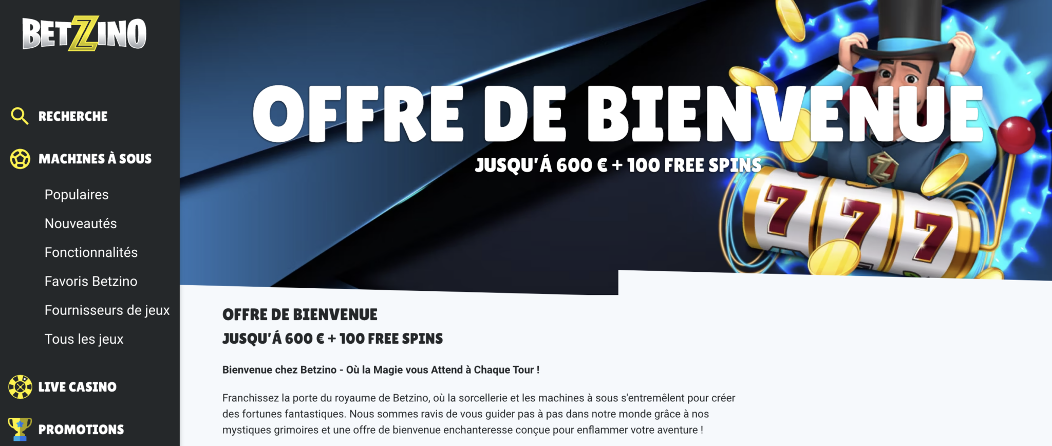 600 € + 100 Tours Gratuits sur Betzino