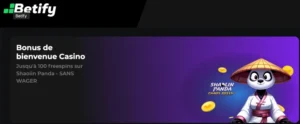 Bonus de bienvenue sur Betify Casino
