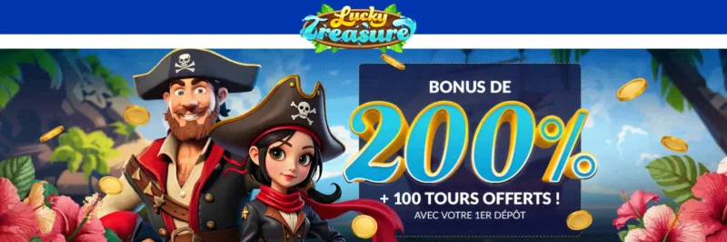 Bonus de bienvenue Lucky Treasure 2025
