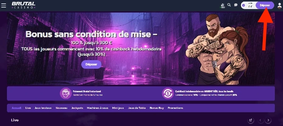 dépôt brutal casino étape 1