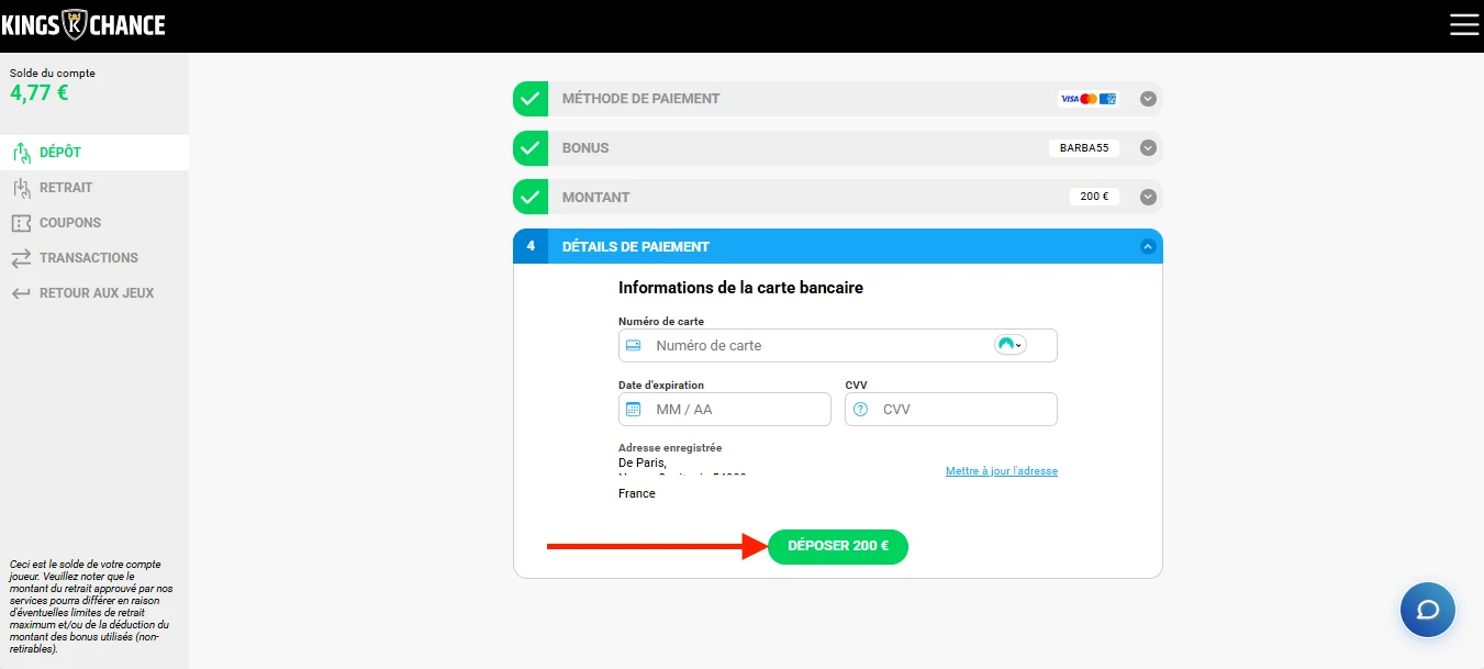 dépôt kings chance étape 5